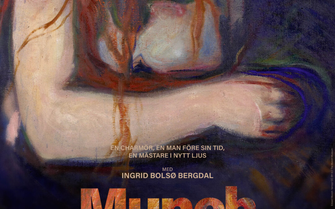 Konstnärsporträtt av Edvard Munch – Munch, Love, Ghosts & Lady Vampires – visar vi 21/5 18.00